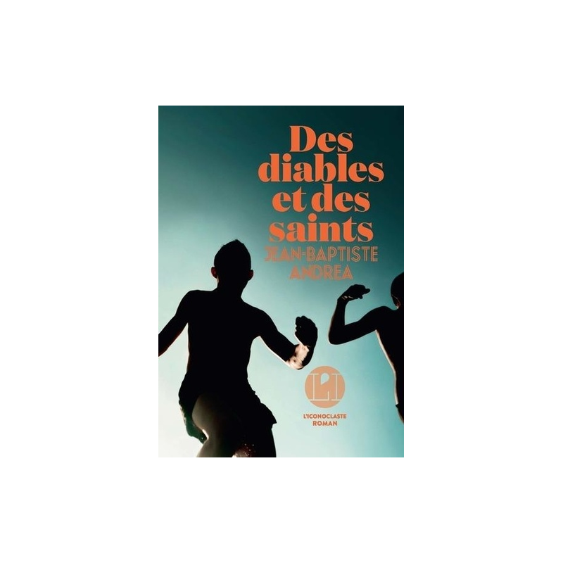 Des diables et des saints