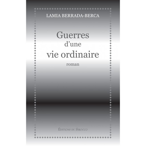 Guerres d'une vie ordinaire
