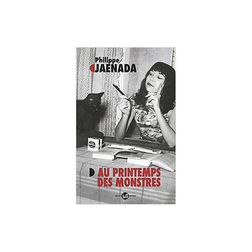 Au printemps des monstres