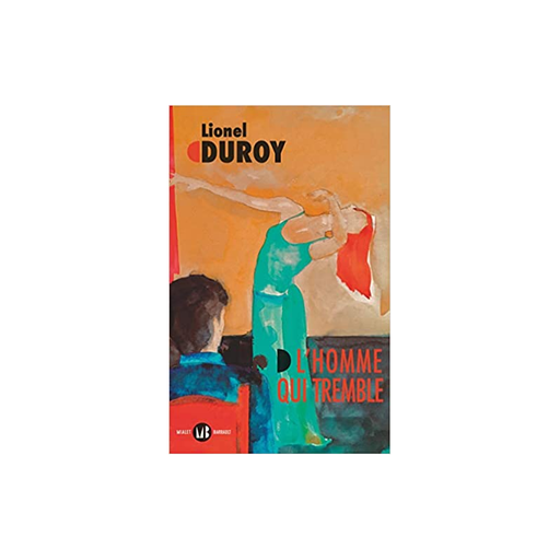 L'homme qui tremble