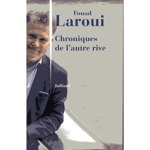 Chroniques de l’autre rive